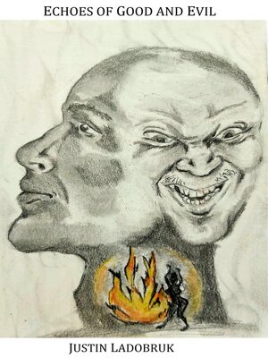 cover image of Echoes of Good and Evil